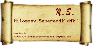 Miloszav Seherezádé névjegykártya